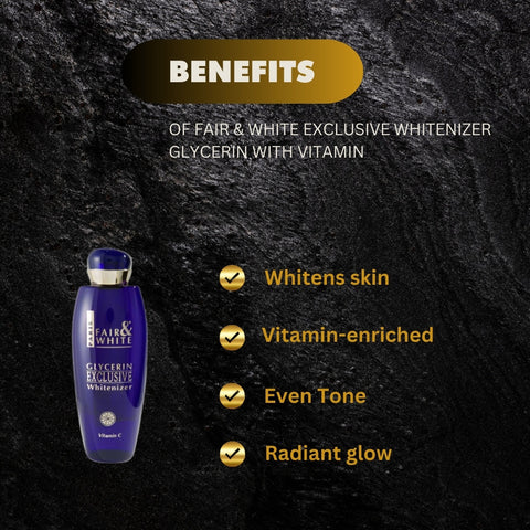 Fair & White Exclusive Whitenizer Glycerin with Vitamin 250ml Fair & White Exclusive Whitenizer Glycerin with Vitamin 250ml