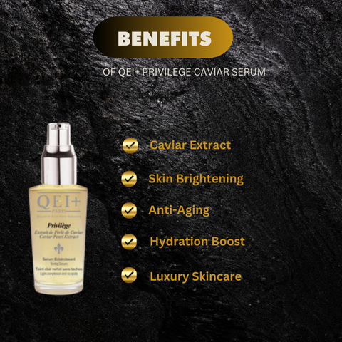 QEI+ Privilege Caviar Serum 1.76oz/50ml QEI+ Privilege Caviar Serum 1.76oz/50ml