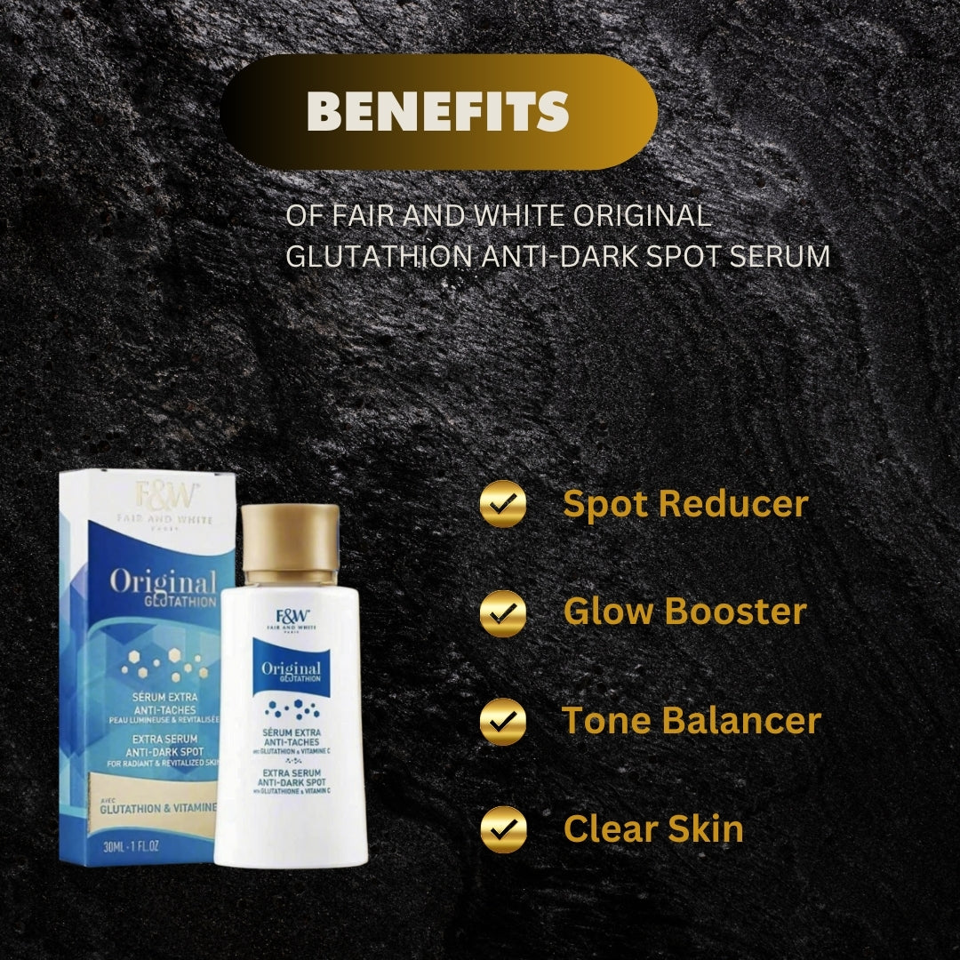 Fair And White Original Glutathion Anti-Dark Spot Serum 30ml